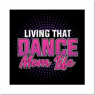 Dancing Mother Dance Mom Dancer Gift Posters and Art